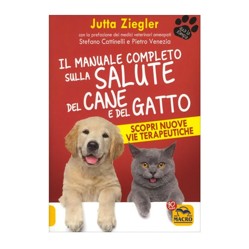 IL MANUALE COMPLETO DELLA SALUTE DEL CANE E DEL GATTO